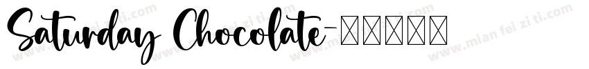 Saturday Chocolate字体转换